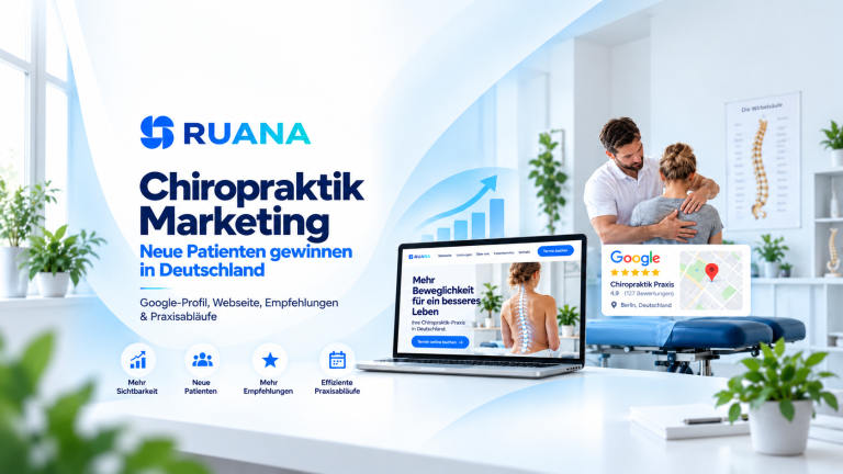 Chiropraktik Marketing: Neue Patienten gewinnen als Chiropraktiker in Deutschland
