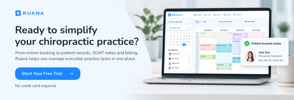 Ruana chiropractic practice management software connecting appointment scheduling, patient intake forms, and billing, with a free trial invitation.